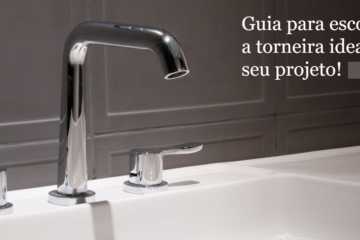 Como escolher a torneira certa para seu projeto